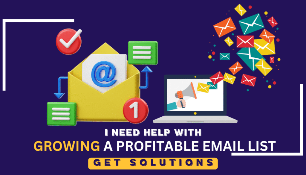 Growing a profitable email list